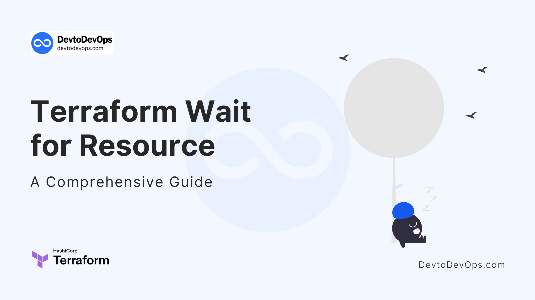 How to effectively use "Terraform Wait for Resource". Waiting for resources to be ready before the next steps is a critical feature.