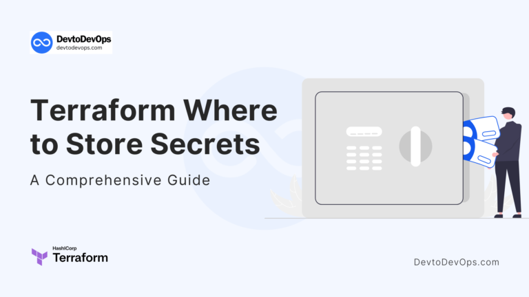 Terraform Where to Store Secrets: Best Practices and Solutions 1 Terraform Where to Store Secrets