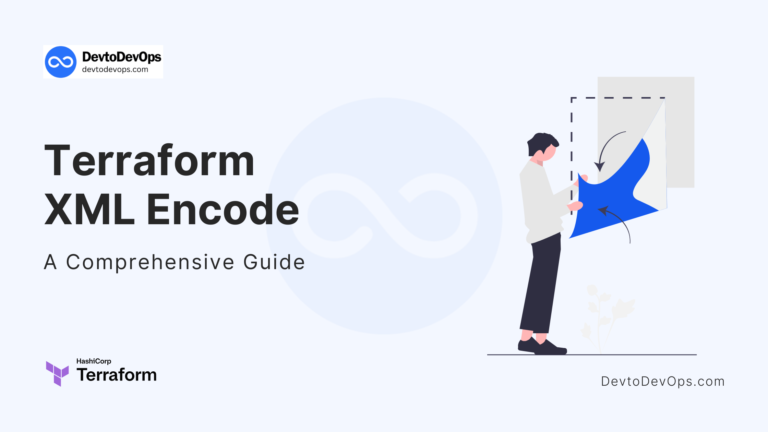 Terraform XML Encode: A Comprehensive Guide 1 Terraform XML Encode